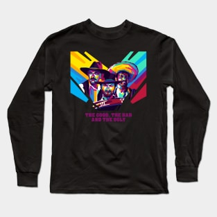 The Good, The Bad and The Ugly - WPAP Long Sleeve T-Shirt